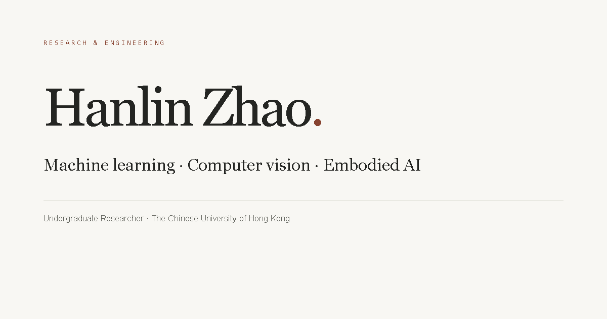 Hanlin Zhao — Machine Learning & Embodied AI